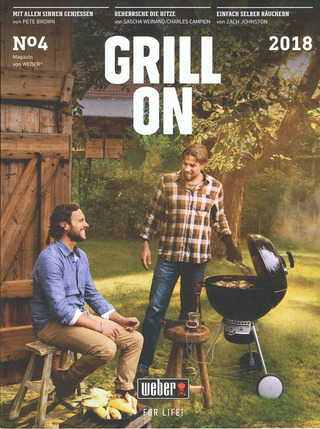 Weber Grill  
Magazin "Grill On" 2018 
Editorial